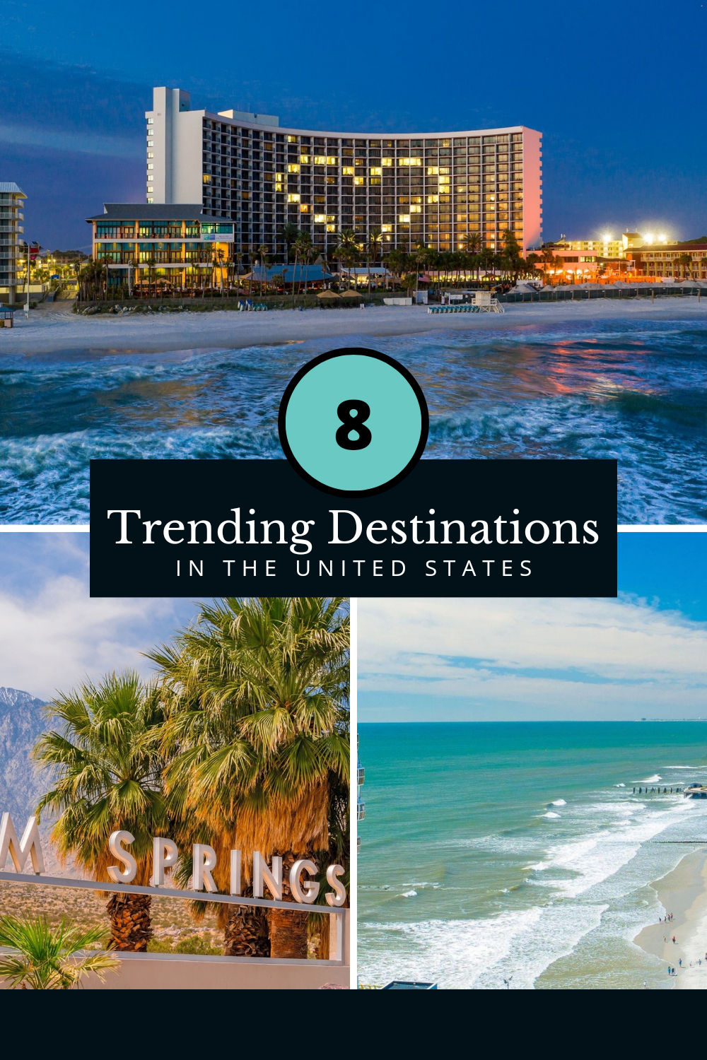 8 Trending Travel Destinations in the United States
